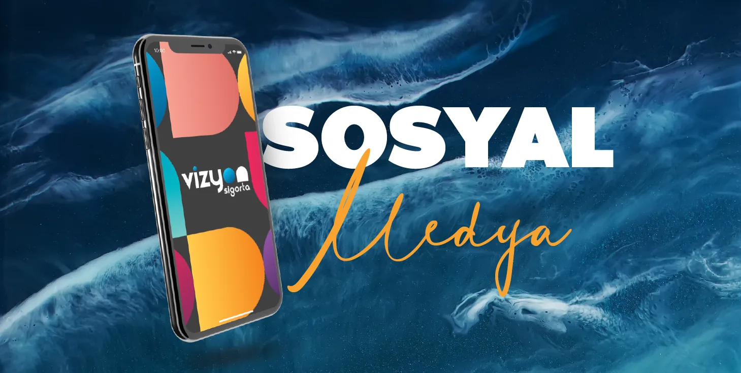 Vizyon Sigorta — Social Media — seçili çalışma 1